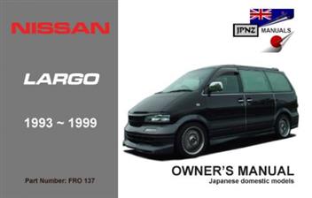 Nissan largo workshop manual free #7