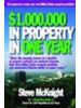$1,000,000 in Property in One Year