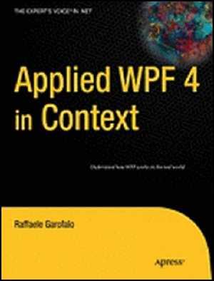 Applied WPF 4 in Context 1430234709 9781430234708