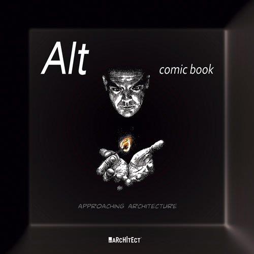 Alt Comic Book : Approaching Architecture 8494191527 9788494191527