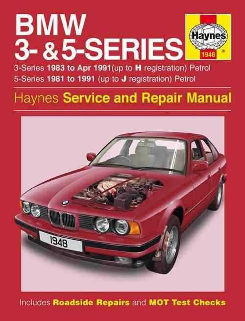 BMW 3 Series (E30) & 5 Series (E28 & E34) (Petrol) 1981 - 1991 ...