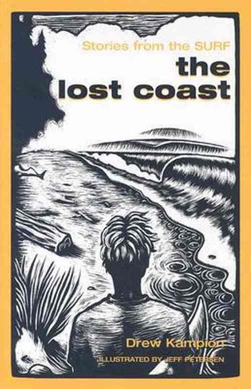 The Lost Coast Stories From The Surf 1586852140 9781586852146