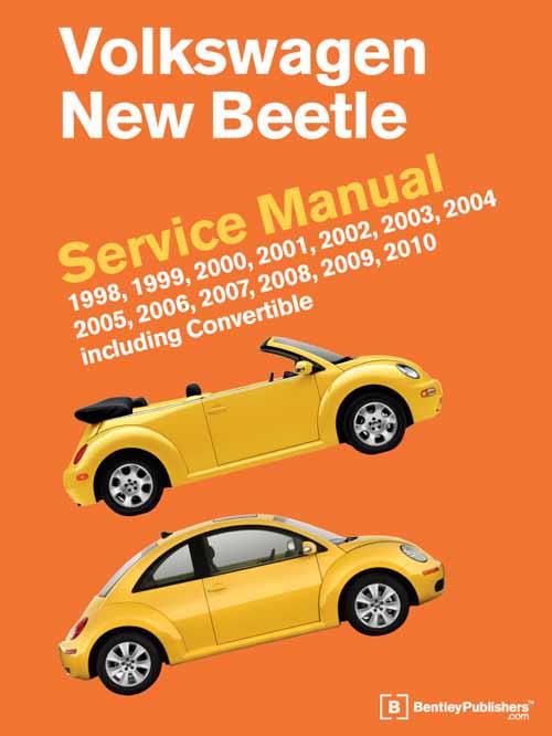 フォルクスワーゲンニュービートルサービスマニュアル 1998-2010 Volkswagen New Beetle 1998 - 2010 Service Manual Including